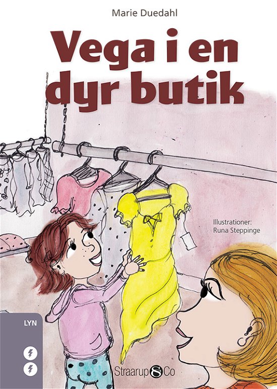 Lyn: Vega i en dyr butik - Marie Duedahl - Bøker - Straarup & Co - 9788770185011 - 25. oktober 2019