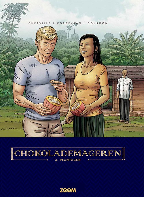 Chokolademageren: Chokolademageren 3: Plantagen - Chetville, Corbeyran, Gourdon - Livros - Forlaget Zoom - 9788770213011 - 24 de fevereiro de 2023