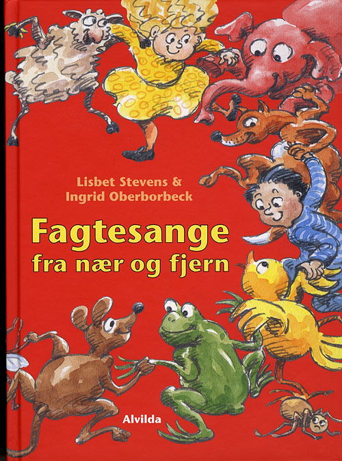 Cover for Ingrid Oberborbeck Lisbet Stevens · Fagtesange: Fagtesange fra nær og fjern (Bound Book) [1er édition] [Indbundet] (2010)