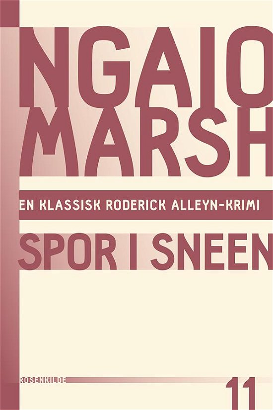 Cover for Ngaio Marsh · En klassisk Roderick Alleyn-krimi: Ngaio Marsh 11- Spor i sneen (Sewn Spine Book) [1.º edición] (2015)