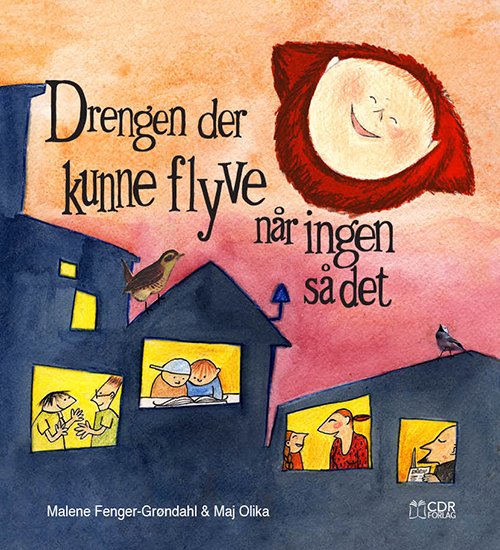 Cover for Malene Fenger-Grøndahl · Drengen der kunne flyve når ingen så det (Bog) [1. udgave] (2013)