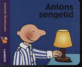 Cover for Annemie Berebrouckx · Antons sengetid (Cardboard Book) [1. Painos] (2010)