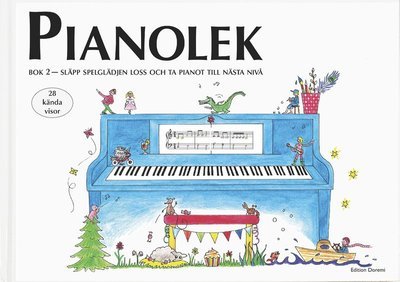 Cover for Pernille Holm Kofod · Pianolek: Pianolek : släpp spelglädjen loss och ta pianot till nästa nivå. Bok 2 (Indbundet Bog) (2019)