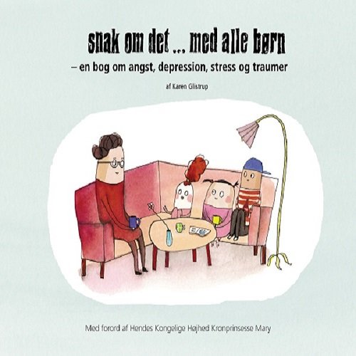 Cover for Karen Glistrup · Snak om det... med alle børn (Taschenbuch) [Paperback] (2013)