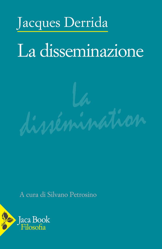 Cover for Jacques Derrida · La Disseminazione (Book)