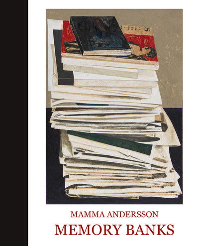 Cover for Mamma Andersson · Mamma Andersson: Memory Banks (Hardcover Book) (2018)