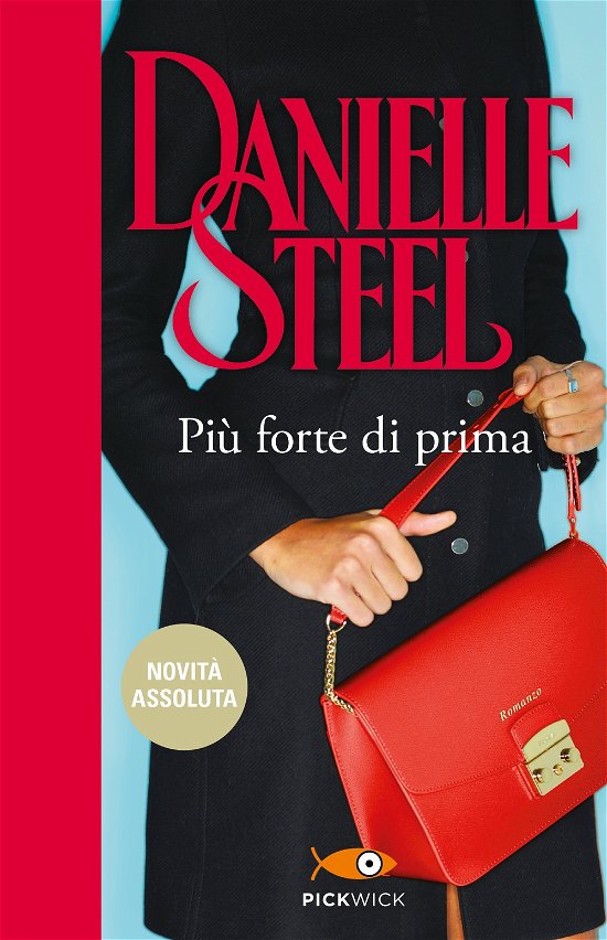 Cover for Danielle Steel · Piu Forte Di Prima (Bog)