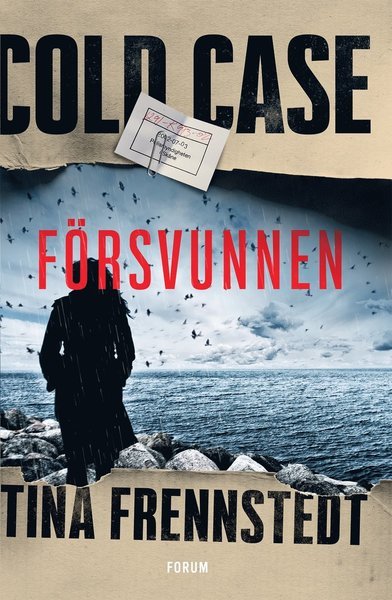 Cover for Tina Frennstedt · Cold Case: Försvunnen (Indbundet Bog) (2019)