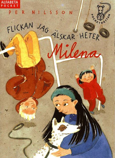 Cover for Per Nilsson · Pocketråttan: Flickan jag älskar heter Milena : en liten berättelse om en pojke som försöker få en flicka att se honom (Paperback Book) (2004)