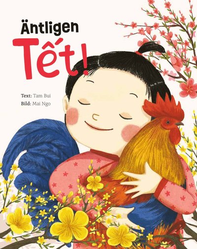 Cover for Tam Bui · Äntligen Tet (Hardcover Book) (2022)