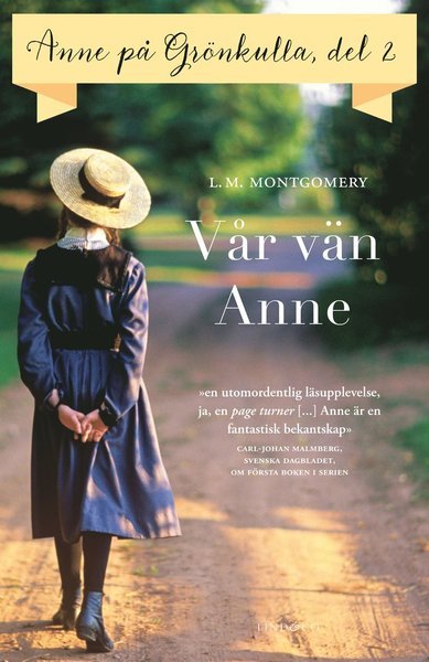 Cover for L. M. Montgomery · Anne på Grönkulla: Vår vän Anne (Kartor) (2018)