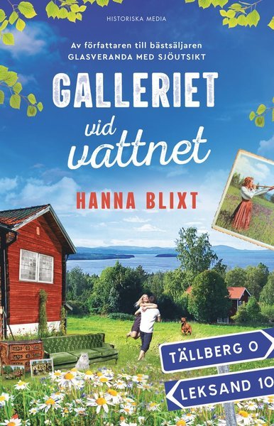 Cover for Hanna Blixt · Leksands-sviten: Galleriet vid vattnet (Bound Book) (2021)
