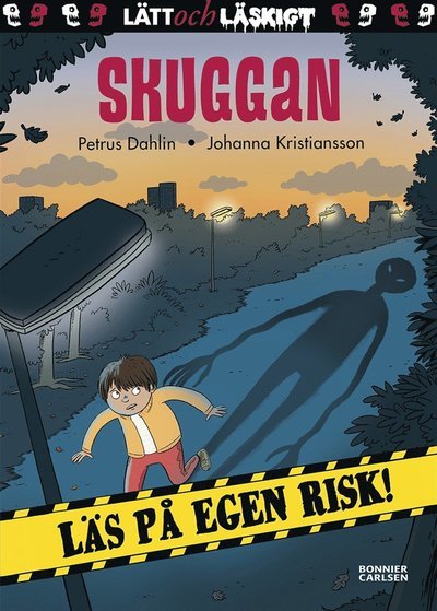 Läs på egen risk: Skuggan - Petrus Dahlin - Boeken - Bonnier Carlsen - 9789178036011 - 27 december 2019