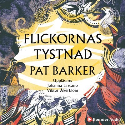 Cover for Pat Barker · Flickornas tystnad (Audiobook (MP3)) (2020)
