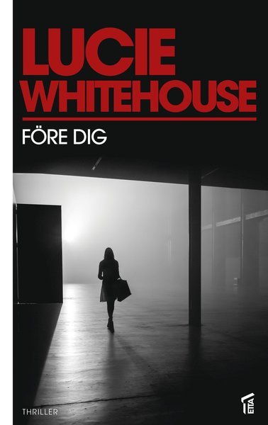 Cover for Lucie Whitehouse · Före dig (Book) (2015)