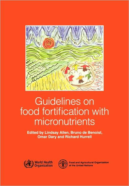 Cover for R. Hurrell · Guidelines on Food Fortification with Micronutrients (Paperback Book) (2006)