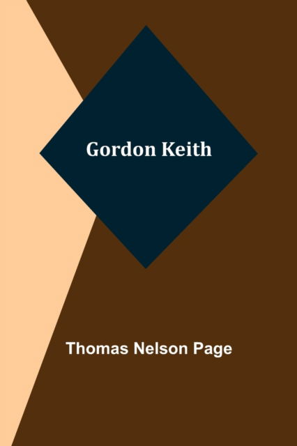 Cover for Thomas Nelson Page · Gordon Keith (Paperback Book) (2022)