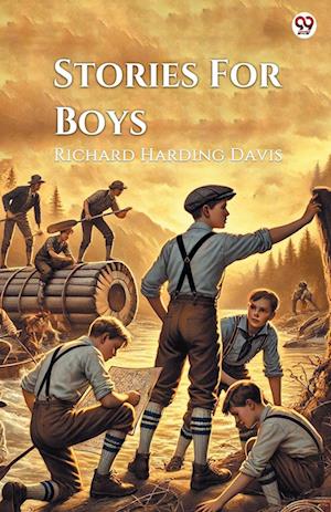 Cover for Richard Harding Davis · Stories For Boys (Edition1) (Paperback Book) (2025)