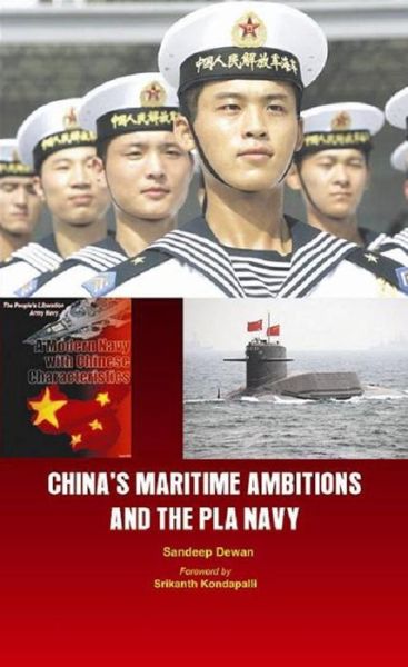 Cover for Sandeep Dewan · China's Maritime Ambitions and the PLA Navy (Taschenbuch) (2014)