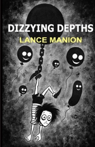 Cover for Lance Manion · Dizzying Depths (Paperback Book) (2021)