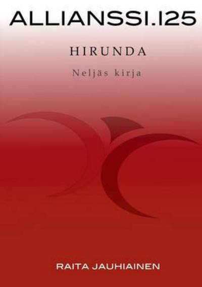 Cover for Jauhiainen · Allianssi.125: Hirunda (Book) (2016)