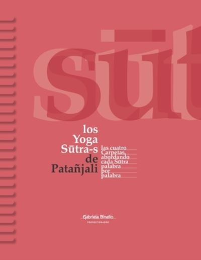 Cover for Gabriela Binello · Los Yoga Sutra-s De Patanjali (Paperback Book) (2020)