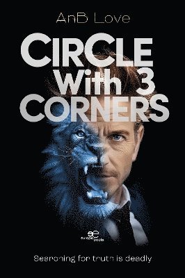 Cover for AnB Love · Circle With 3 Corners (Bok) (2024)