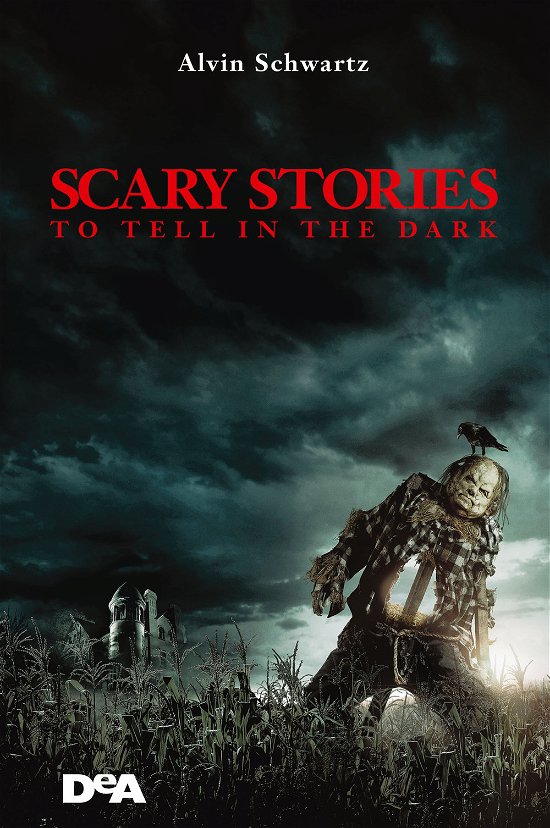Cover for Alvin Schwartz · Scary Stories To Tell In The Dark. Storie Spaventose Da Raccontare Al Buio. Nuova Ediz. (Book)