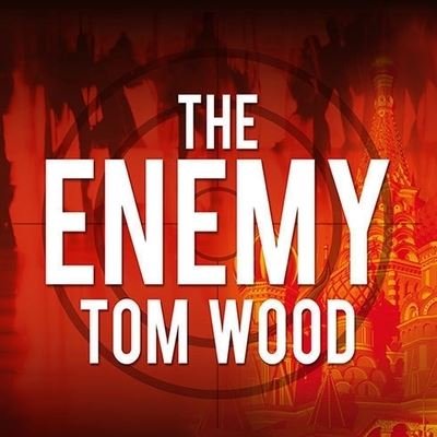 Cover for Tom Wood · The Enemy (CD) (2013)