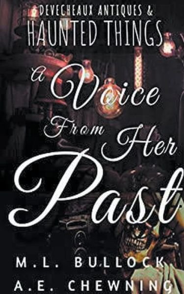 Cover for M L Bullock · A Voice From Her Past (Paperback Book) (2021)