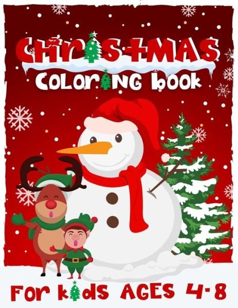 Cover for One Funny Lab Press · Christmas Coloring Book for Kids Ages 4-8: Relaxing Colouring Book With Cute Christmas Designs for Kids, Toddlers, and Preschoolers (Paperback Book) (2021)