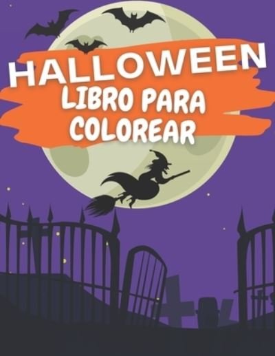 Cover for Ri Ri · Halloween Libro para Colorear: Libro para colorear para Ninos 50 dibujos zombies vampiro bruja calabaza espiritu gran regalo! (Paperback Book) (2021)
