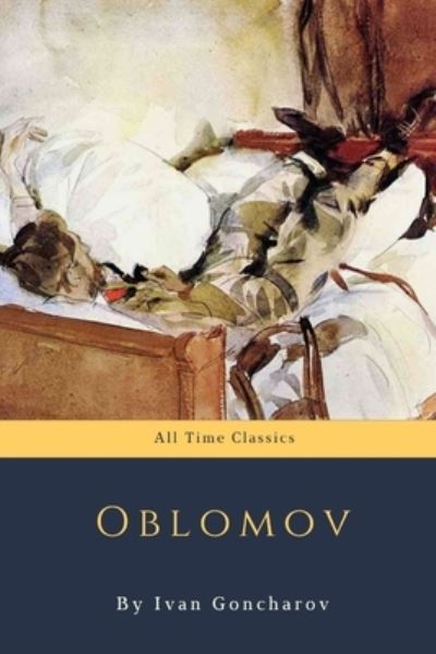 Cover for Ivan Goncharov · Oblomov by Ivan Goncharov (Paperback Book) (2020)