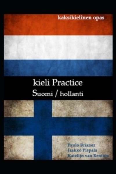 Kaytannoen kieli - Paulo Brianez - Bücher - Independently Published - 9798617843011 - 25. Februar 2020