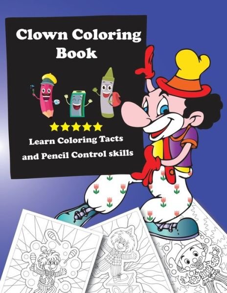 Clown Coloring Book - Benhq Coloring Book - Bücher - Independently Published - 9798663680011 - 4. Juli 2020