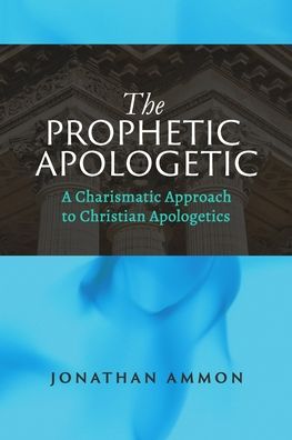 Cover for Jonathan Ammon · The Prophetic Apologetic (Paperback Book) (2020)