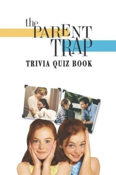Cover for Natha Robert Larso · The Parent Trap (Paperback Book) (2021)