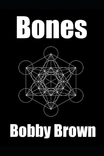 Cover for Bobby Brown · Bones (Paperback Book) (2021)