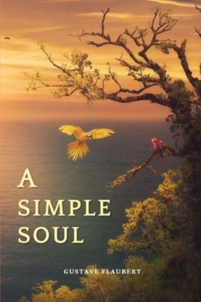 Cover for Gustave Flaubert · A Simple Soul (Pocketbok) (2021)