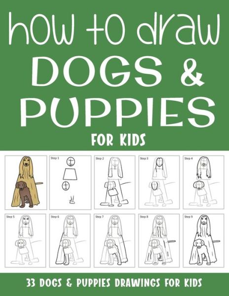 How to Draw Dogs and Puppies for Kids - Sonia Rai - Books - Independently Published - 9798748466011 - May 5, 2021