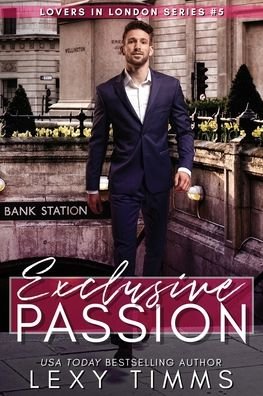 Cover for Lexy Timms · Exclusive Passion (Paperback Bog) (2021)
