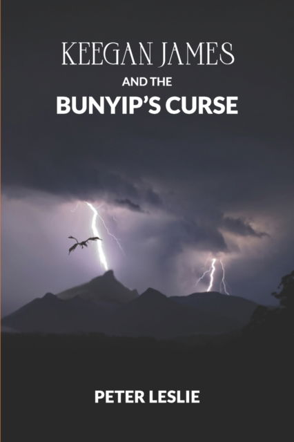 Cover for Peter Leslie · Keegan James and the Bunyip's Curse - Keegan James Adventure (Paperback Book) (2022)