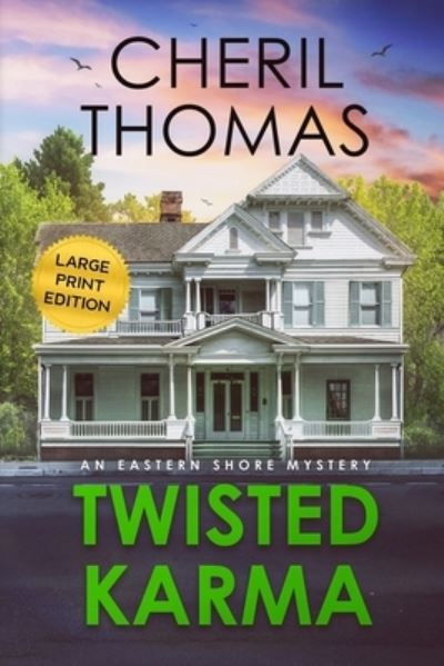 Cover for Cheril Thomas · Twisted Karma - Large Print Edition (Paperback Book) [Large type / large print edition] (2022)