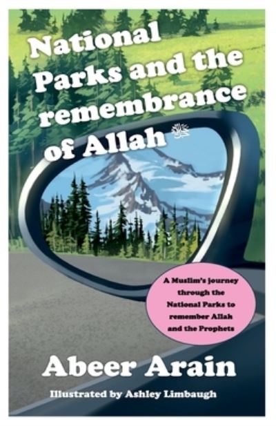 Cover for Abeer Arain · National Parks and the remembrance of Allah (Paperback Book) (2022)