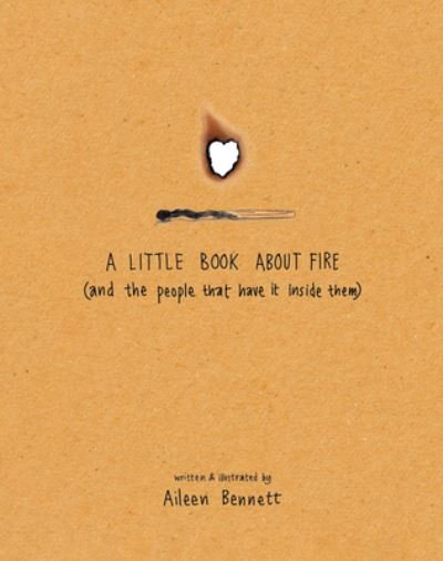 Cover for Aileen Bennett · Little Book about Fires (Book) (2023)