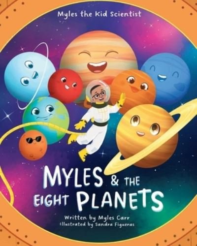 Cover for Myles Carr · Myles &amp; the Eight Planets (Bok) (2023)