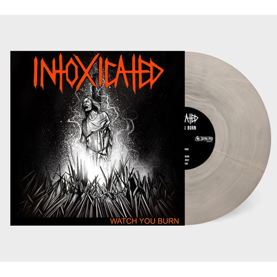 Cover for Intoxicated · Watch You Burn (Smoke Vinyl) (LP) (2022)