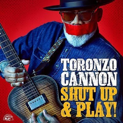 Shut Up & Play! - Toronzo Cannon - Musik - ALLIGATOR - 0014551502012 - 7. Juni 2024