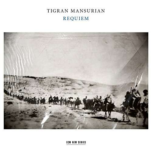 Tigran Mansurian: Requiem - Rias Chamber Choir / Munich Chamber Orchestra / Alexander Lieb - Musiikki - ECM NEW SERIES - 0028948141012 - perjantai 17. maaliskuuta 2017