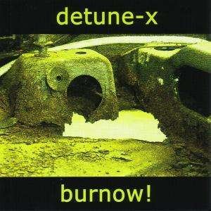 Cover for Detune-X · Burnow (CD) (2007)